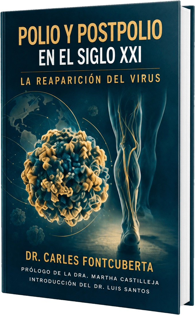 Polio y postpolio en el siglo XXI — La reaparición del virus